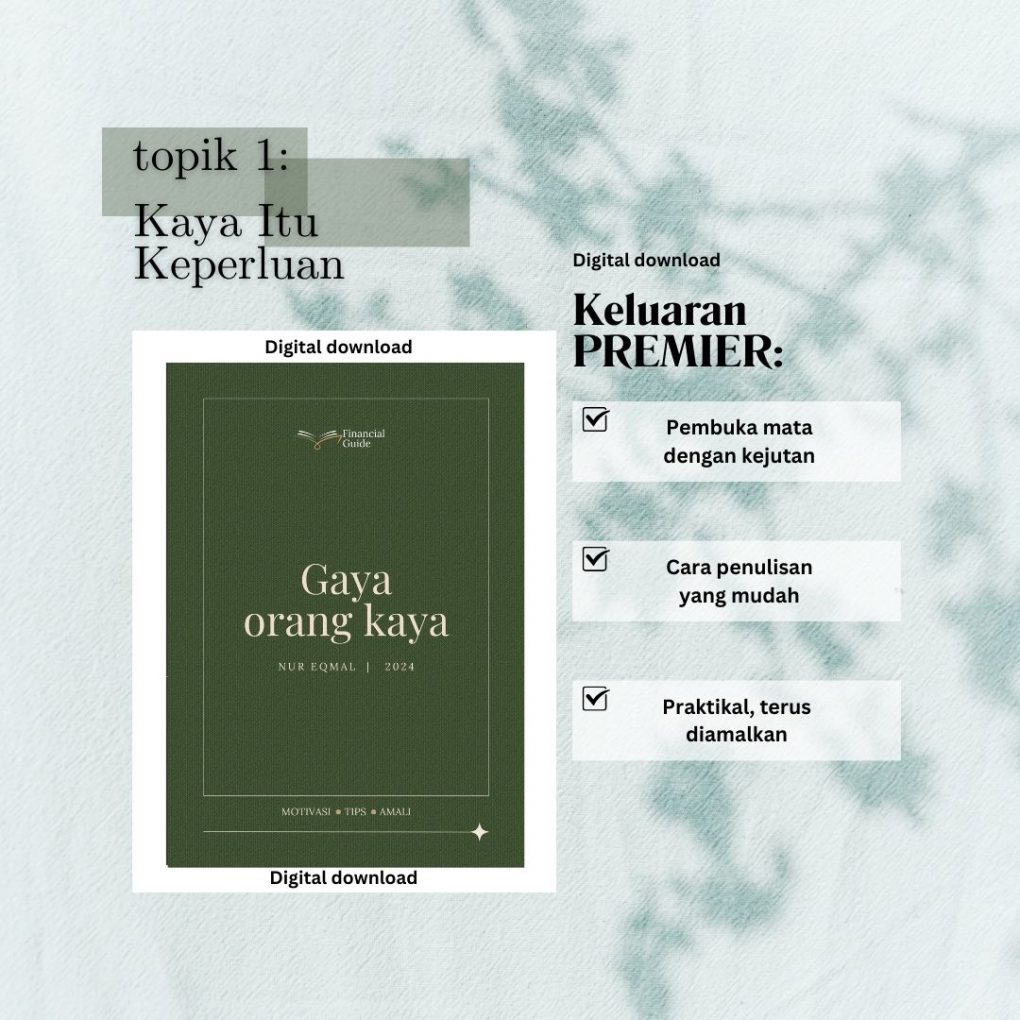 Gaya Orang Kaya | Topik 1 | Digital Download | Premier Release