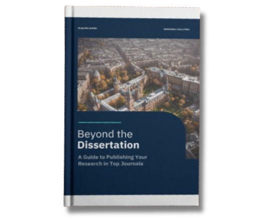 Beyond the Dissertation: A Guide to Publishing Your Research in Top Journals