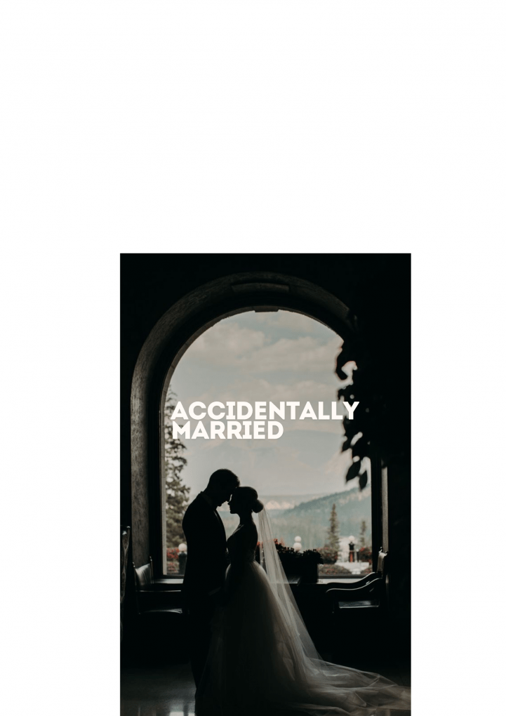 Accidentally married